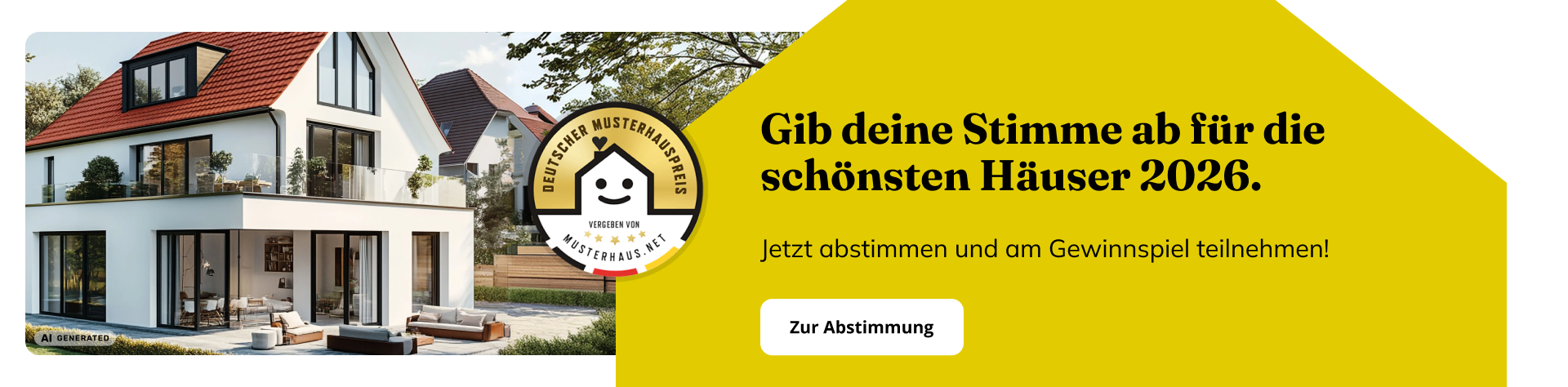 Deutscher Musterhauspreis 2026 – Gib deine Stimme ab für die schönsten Häuser 2026. Jetzt abstimmen und am Gewinnspiel teilnehmen!